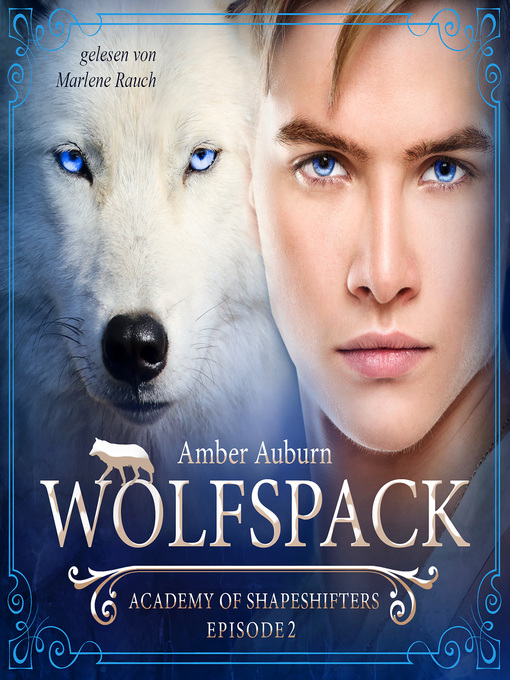Title details for Wolfspack, Episode 2--Fantasy-Serie by Amber Auburn - Available